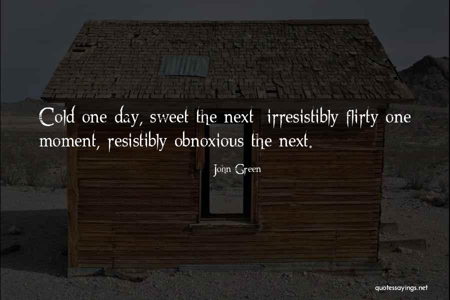 One Sweet Day Quotes By John Green One Sweet Day Quotes By John Green