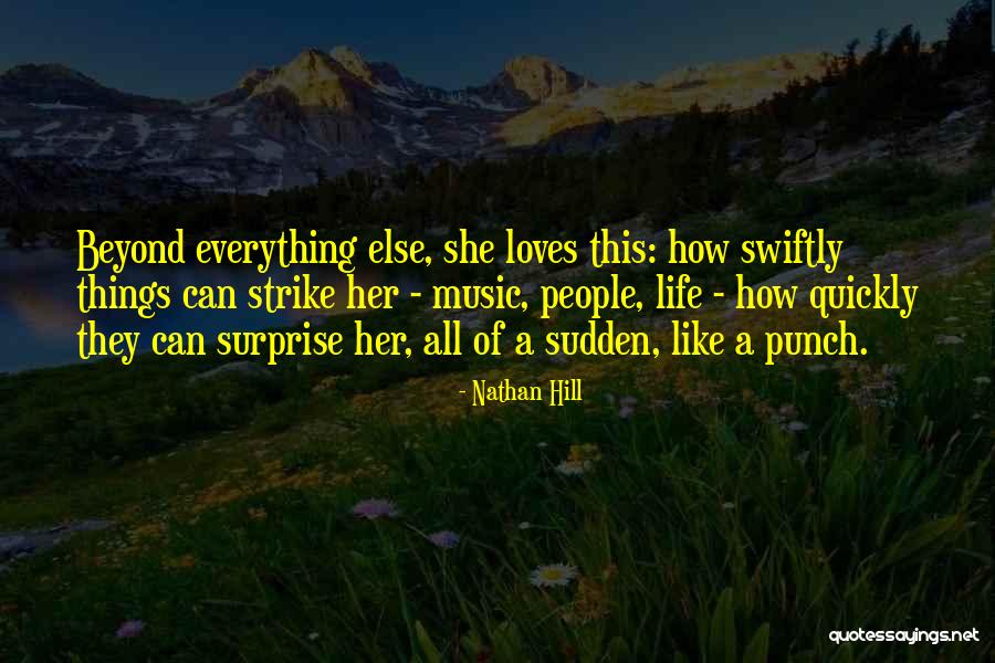 One Syllable Girl Quotes By Nathan Hill One Syllable Girl Quotes By Nathan Hill