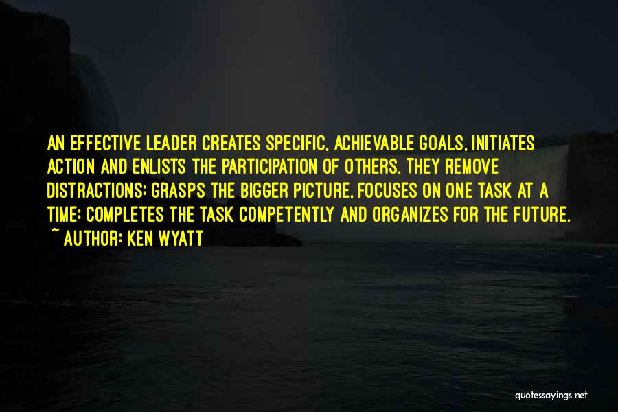 One Task At A Time Quotes By Ken Wyatt