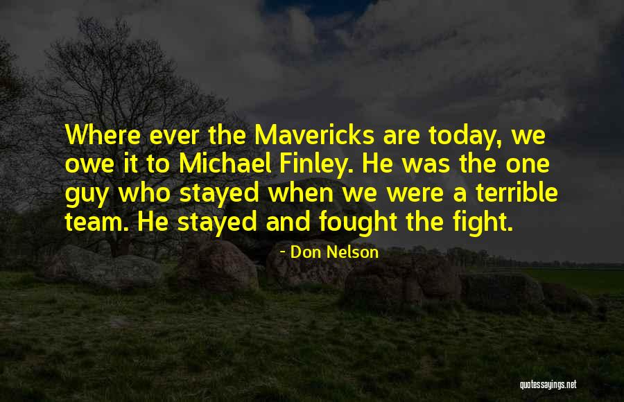 One Team One Fight Quotes By Don Nelson One Team One Fight Quotes By Don Nelson