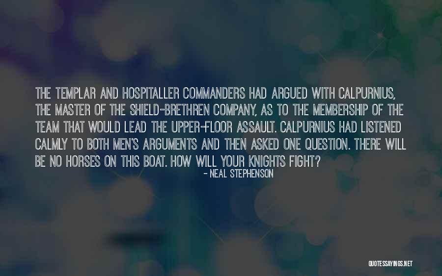 One Team One Fight Quotes By Neal Stephenson One Team One Fight Quotes By Neal Stephenson