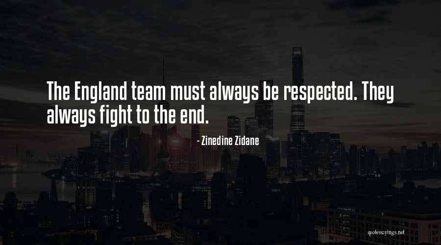 One Team One Fight Quotes By Zinedine Zidane One Team One Fight Quotes By Zinedine Zidane
