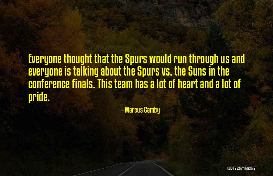 One Team One Heart Quotes By Marcus Camby One Team One Heart Quotes By Marcus Camby