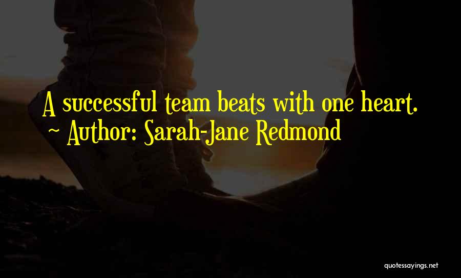 One Team One Heart Quotes By Sarah-Jane Redmond