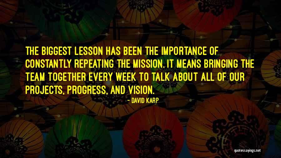 One Team One Mission Quotes By David Karp One Team One Mission Quotes By David Karp