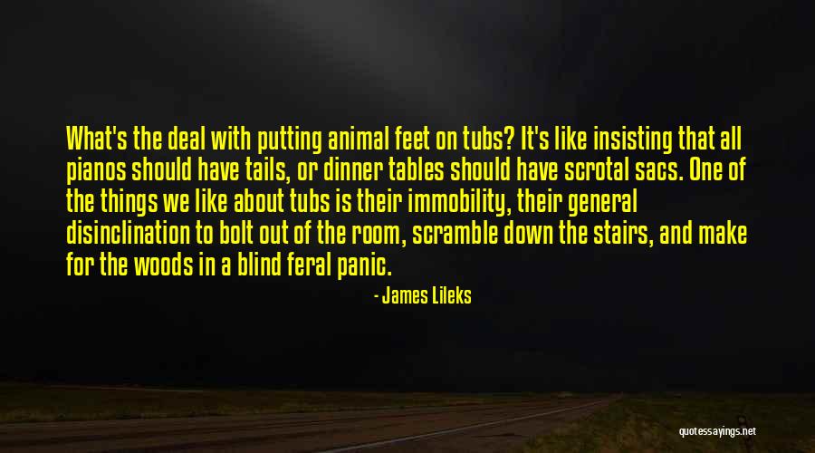 One Thing About Them Tables Quotes By James Lileks One Thing About Them Tables Quotes By James Lileks