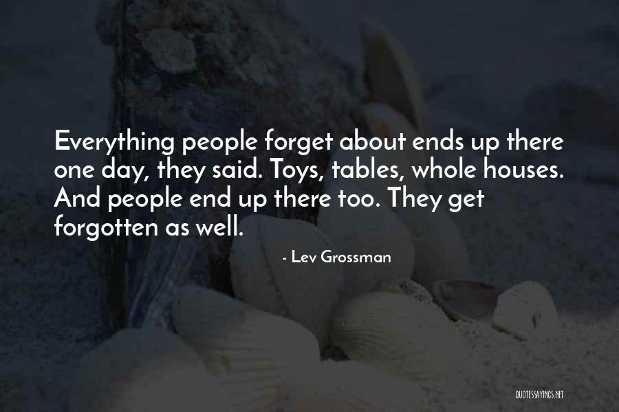 One Thing About Them Tables Quotes By Lev Grossman One Thing About Them Tables Quotes By Lev Grossman
