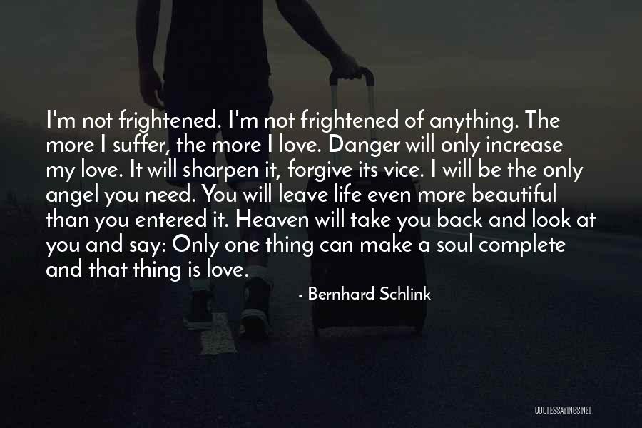 One Thing Can Take You Back Quotes By Bernhard Schlink One Thing Can Take You Back Quotes By Bernhard Schlink