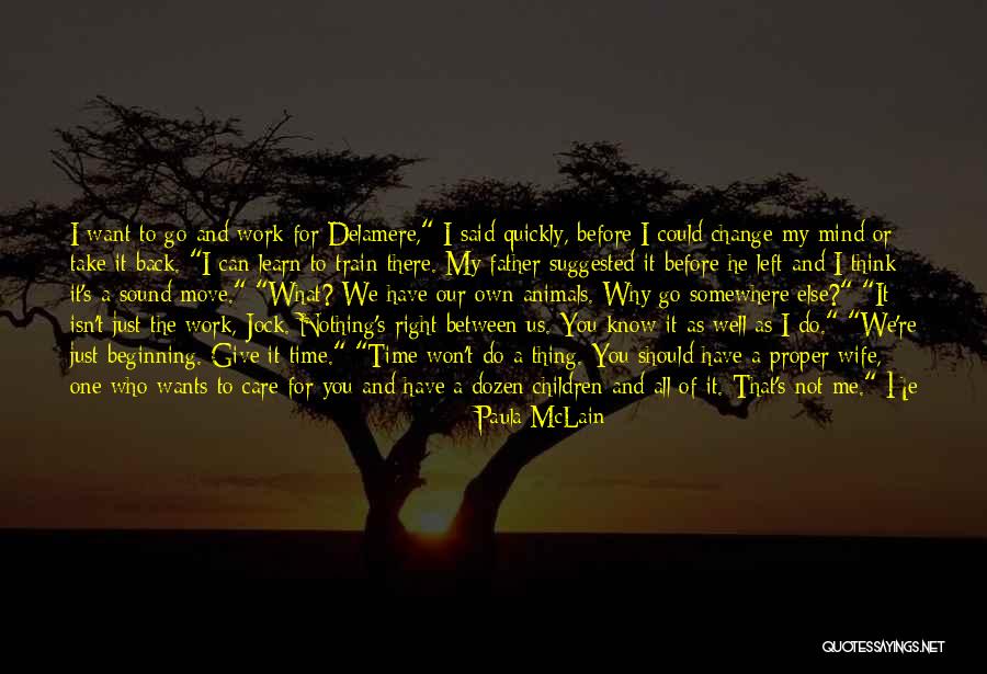 One Thing Can Take You Back Quotes By Paula McLain One Thing Can Take You Back Quotes By Paula McLain