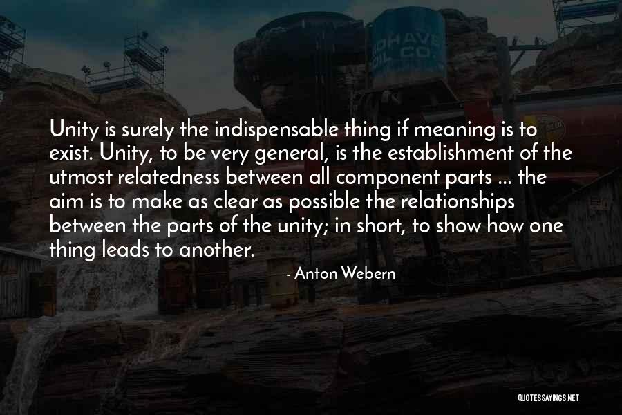 One Thing Quotes By Anton Webern One Thing Quotes By Anton Webern