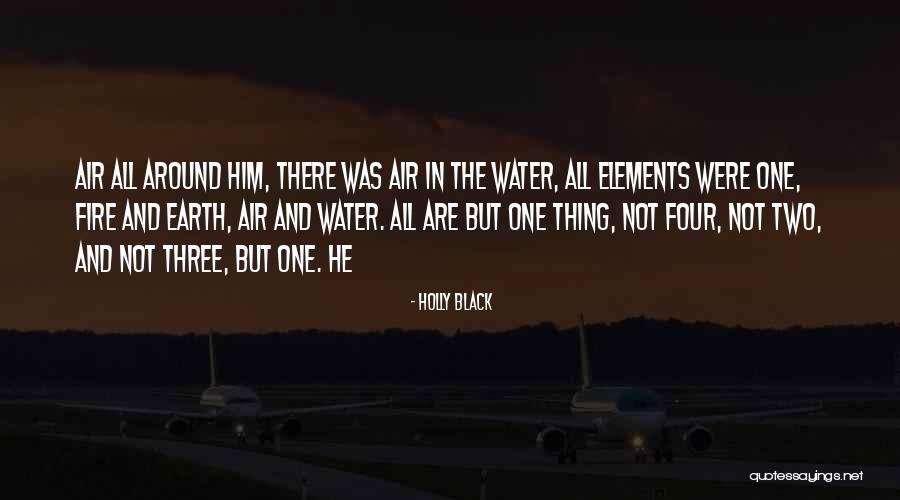 One Thing Quotes By Holly Black One Thing Quotes By Holly Black
