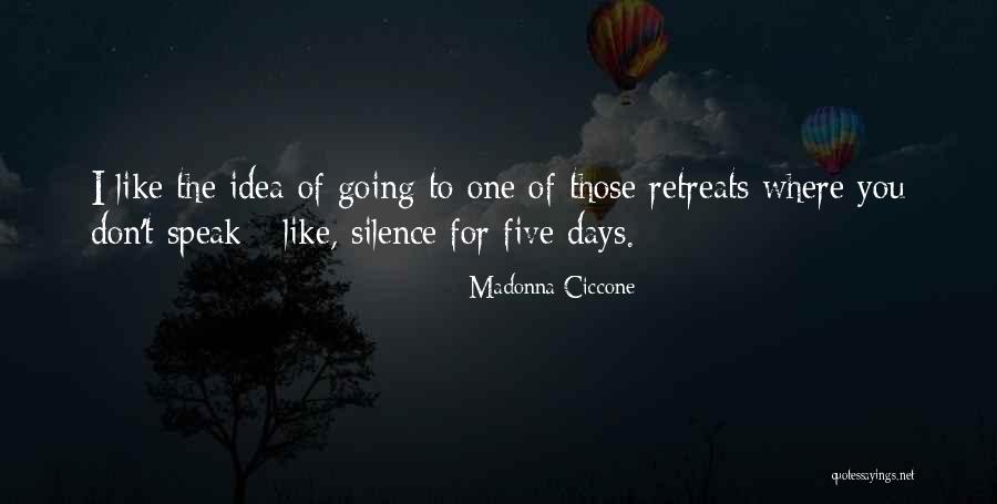 One Those Days Quotes By Madonna Ciccone