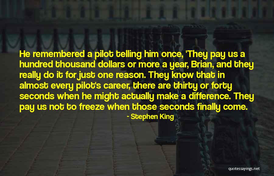 One Thousand Dollars Quotes By Stephen King One Thousand Dollars Quotes By Stephen King