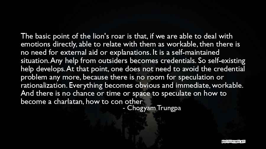 One Time Chance Quotes By Chogyam Trungpa One Time Chance Quotes By Chogyam Trungpa