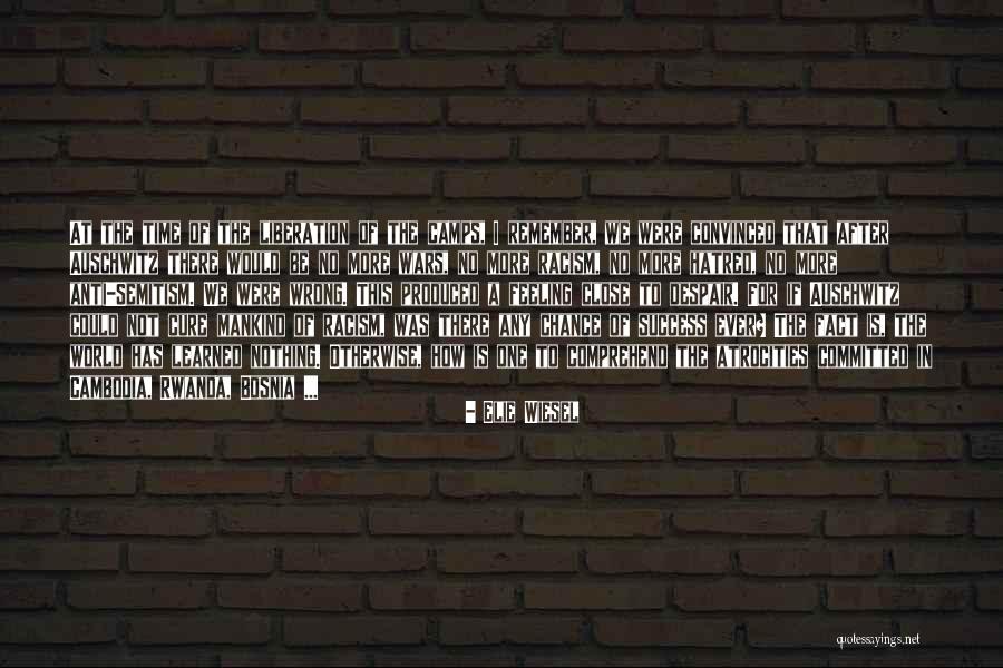 One Time Chance Quotes By Elie Wiesel One Time Chance Quotes By Elie Wiesel