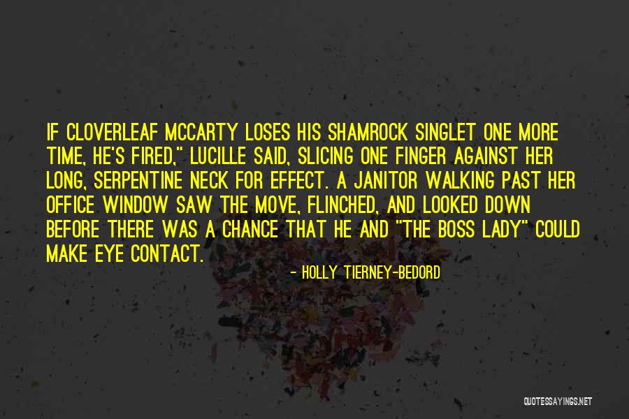 One Time Chance Quotes By Holly Tierney-Bedord One Time Chance Quotes By Holly Tierney-Bedord