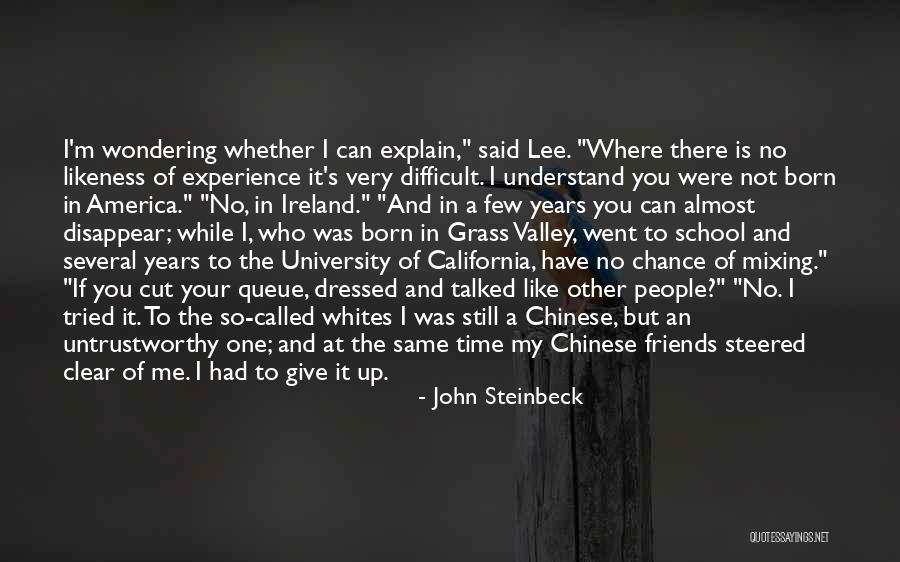 One Time Chance Quotes By John Steinbeck One Time Chance Quotes By John Steinbeck