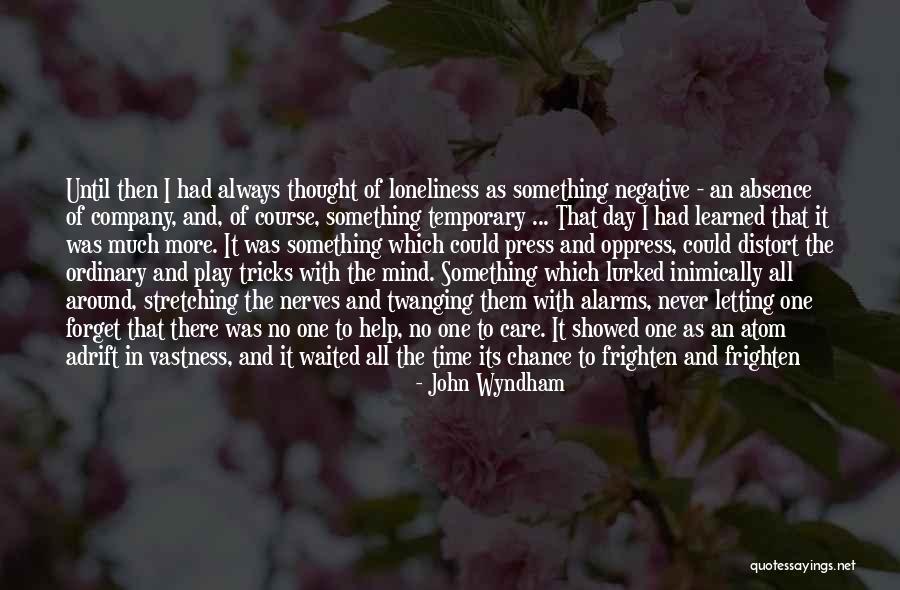 One Time Chance Quotes By John Wyndham One Time Chance Quotes By John Wyndham