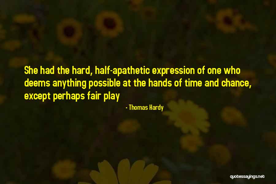 One Time Chance Quotes By Thomas Hardy One Time Chance Quotes By Thomas Hardy