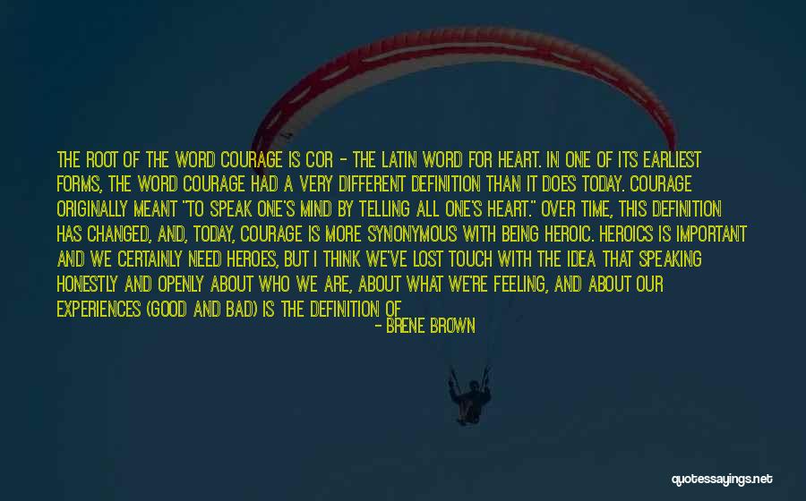 One Time Experiences Quotes By Brene Brown