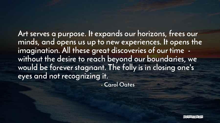 One Time Experiences Quotes By Carol Oates One Time Experiences Quotes By Carol Oates