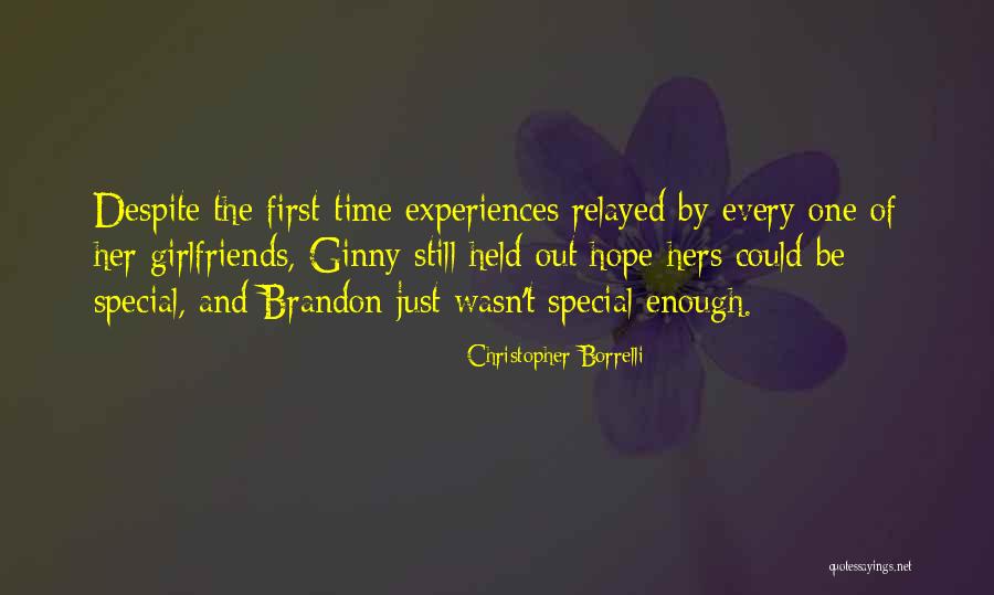 One Time Experiences Quotes By Christopher Borrelli