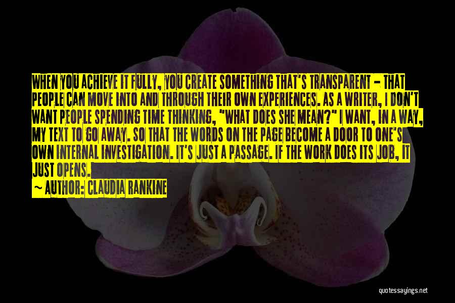 One Time Experiences Quotes By Claudia Rankine