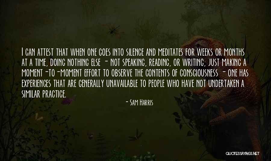 One Time Experiences Quotes By Sam Harris