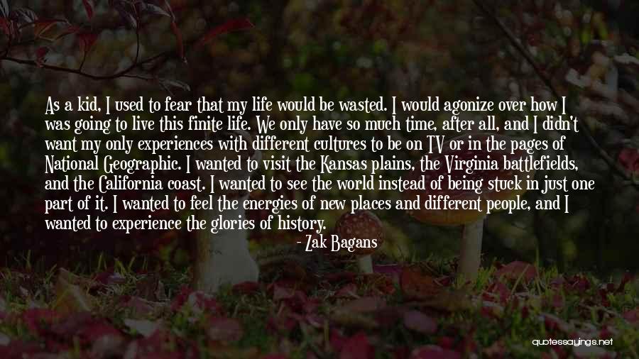 One Time Experiences Quotes By Zak Bagans