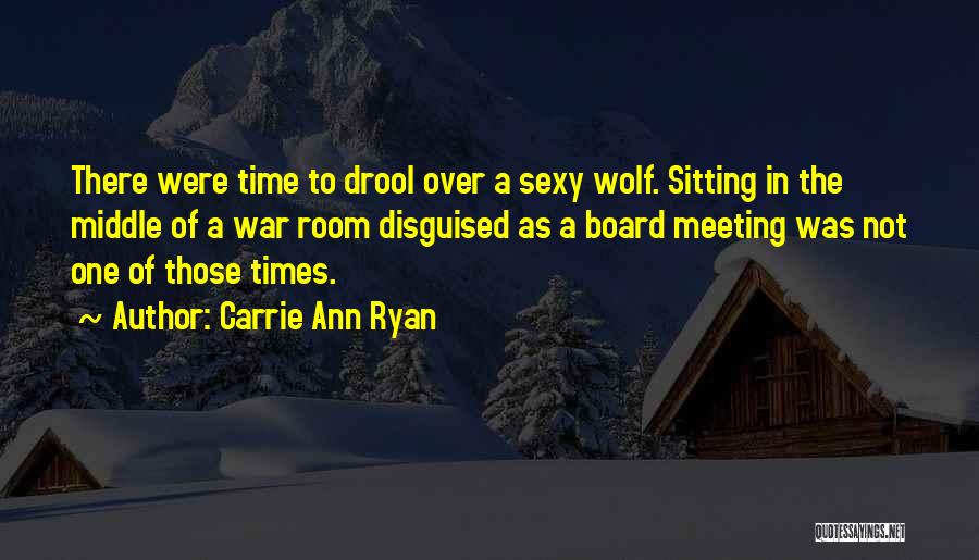 One Time Meeting Quotes By Carrie Ann Ryan