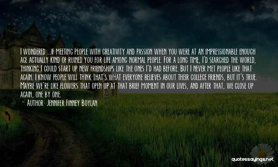 One Time Meeting Quotes By Jennifer Finney Boylan