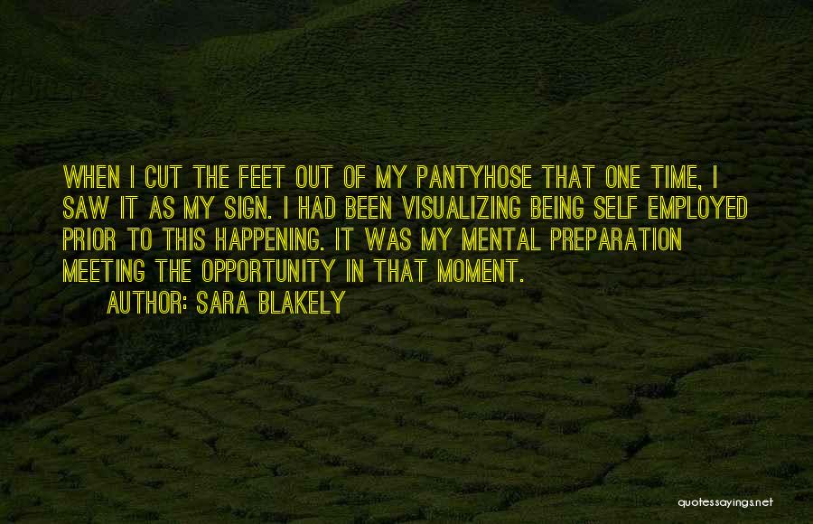 One Time Meeting Quotes By Sara Blakely