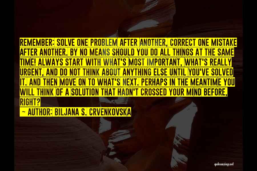 One Time Mistake Quotes By Biljana S. Crvenkovska