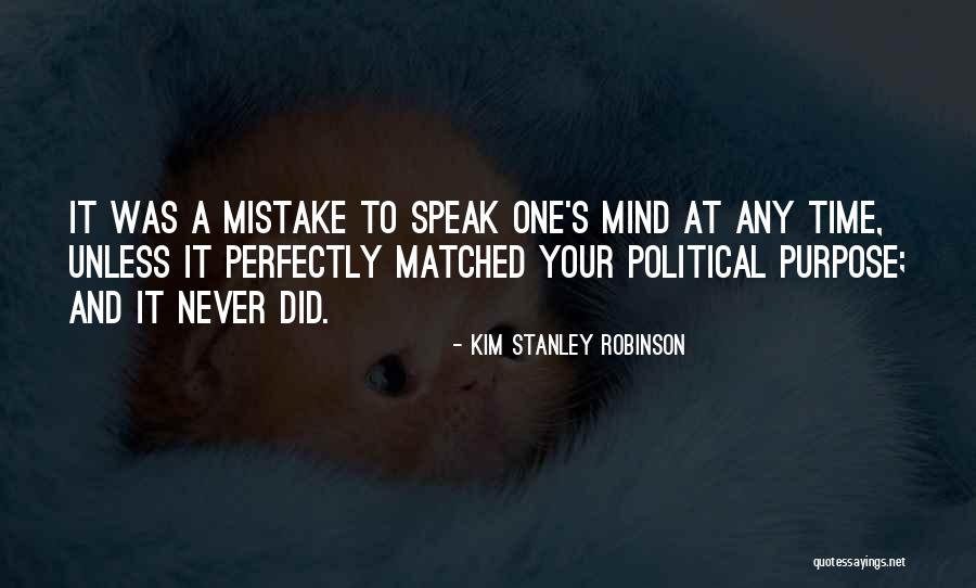 One Time Mistake Quotes By Kim Stanley Robinson One Time Mistake Quotes By Kim Stanley Robinson