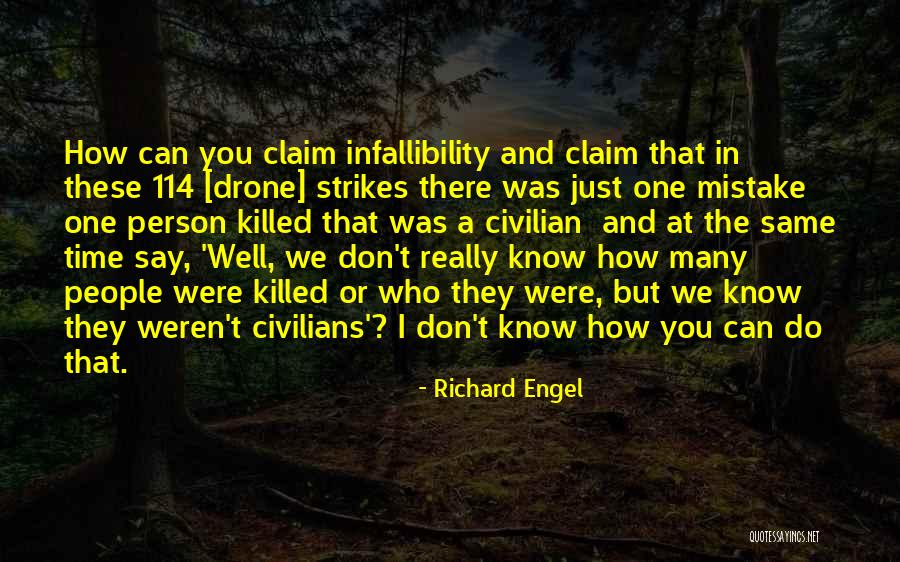 One Time Mistake Quotes By Richard Engel One Time Mistake Quotes By Richard Engel