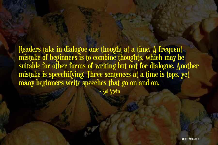 One Time Mistake Quotes By Sol Stein One Time Mistake Quotes By Sol Stein