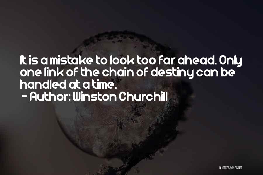 One Time Mistake Quotes By Winston Churchill