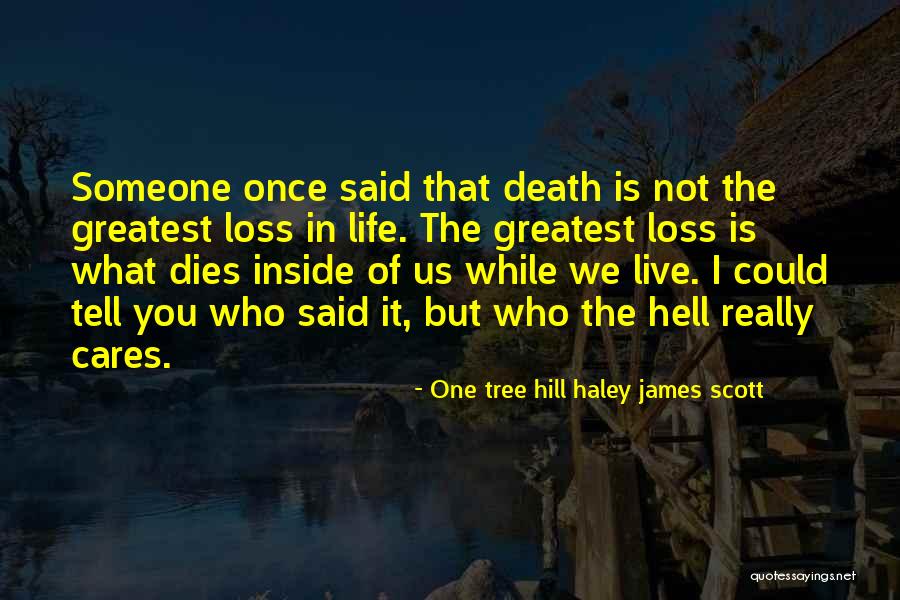 One Tree Hill Haley James Scott Quotes 192248 One Tree Hill Haley James Scott Quotes 192248