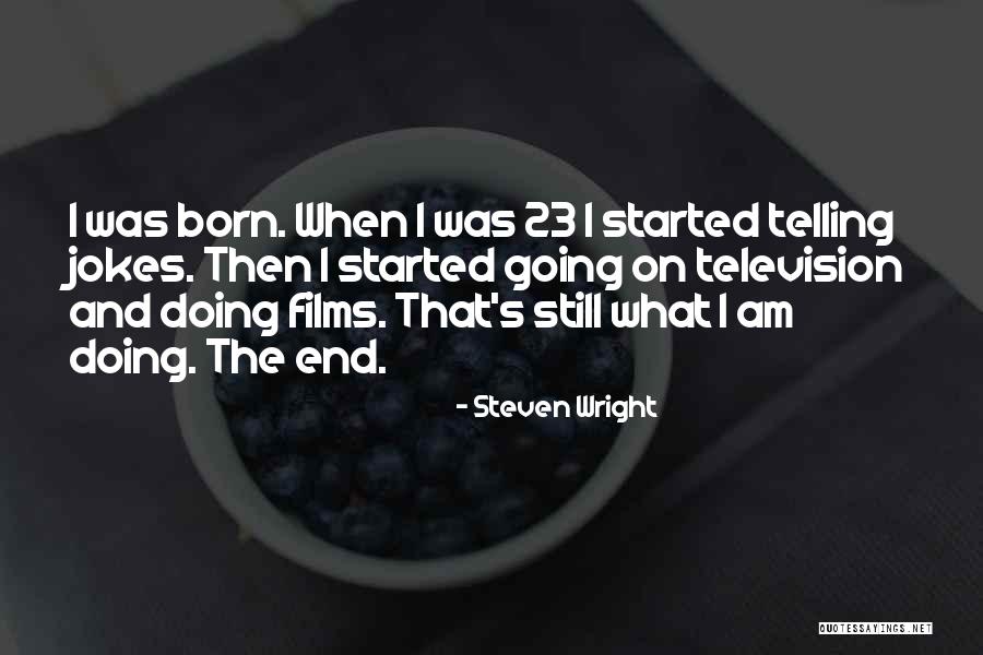 One Tree Hill Season 9 Quinn Quotes By Steven Wright One Tree Hill Season 9 Quinn Quotes By Steven Wright