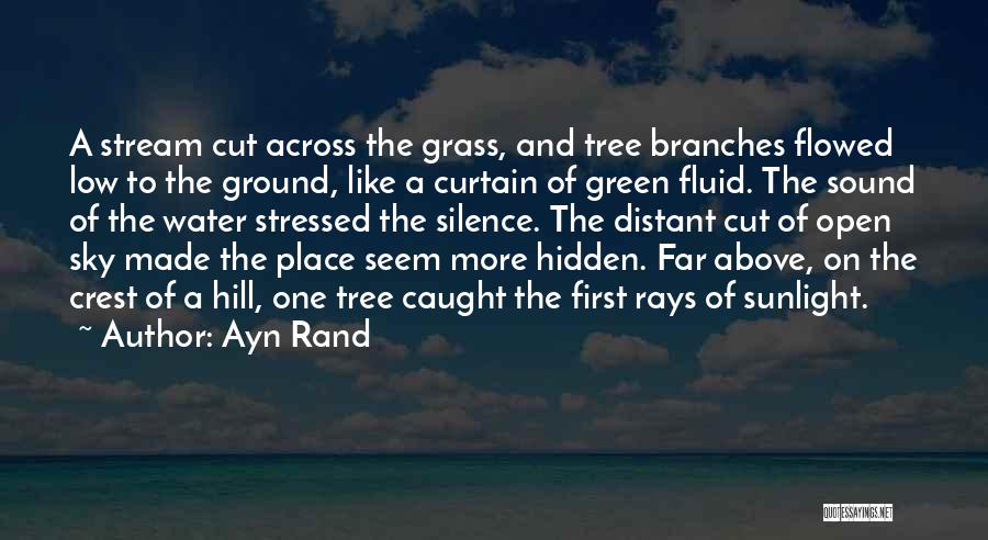 One Tree Hill's Quotes By Ayn Rand