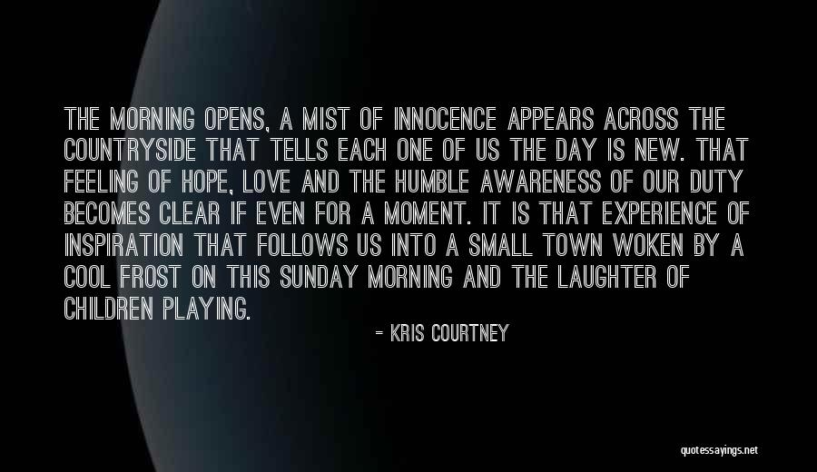 One True Love Quotes By Kris Courtney One True Love Quotes By Kris Courtney