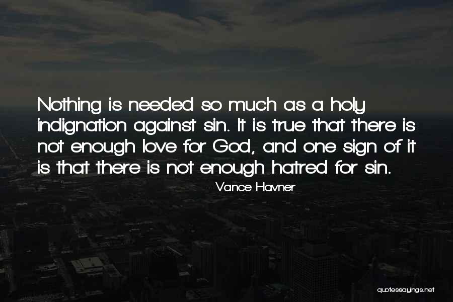 One True Love Quotes By Vance Havner One True Love Quotes By Vance Havner