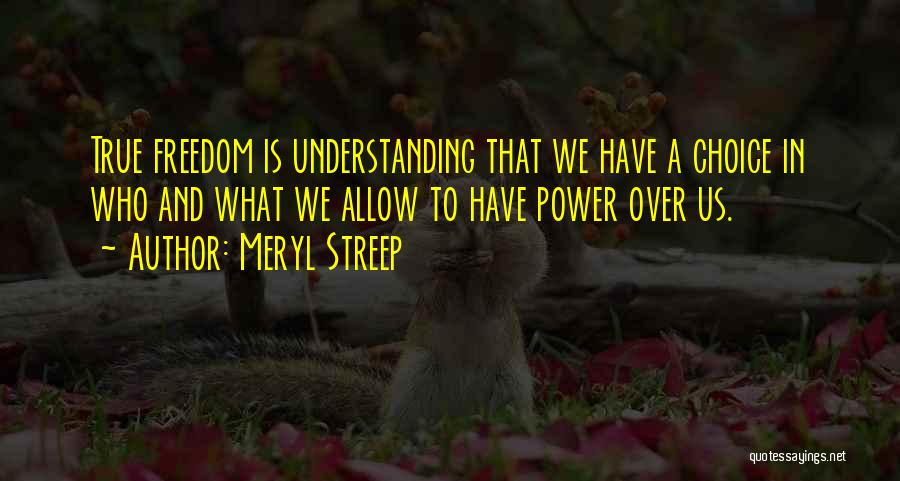 One True Thing Meryl Streep Quotes By Meryl Streep