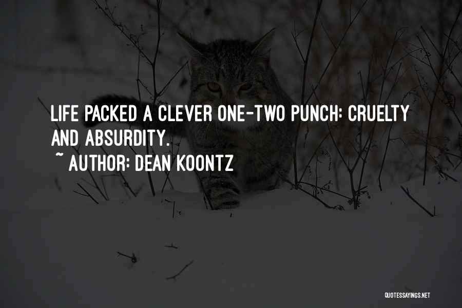 One Two Punch Quotes By Dean Koontz