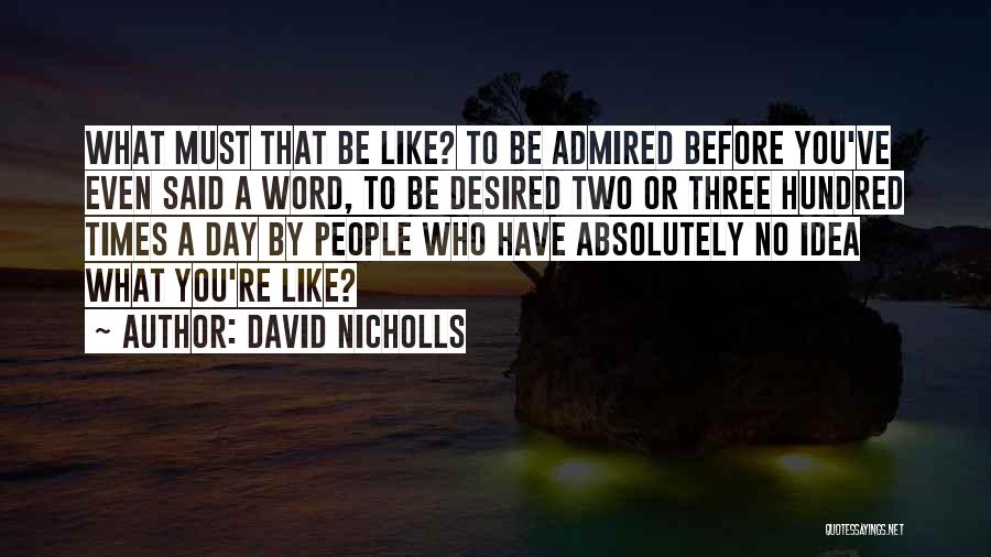 One Two Three Word Quotes By David Nicholls