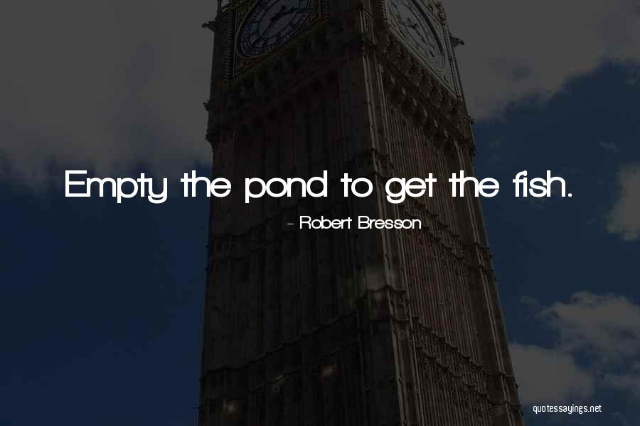 One Upmanship In Relationships Quotes By Robert Bresson
