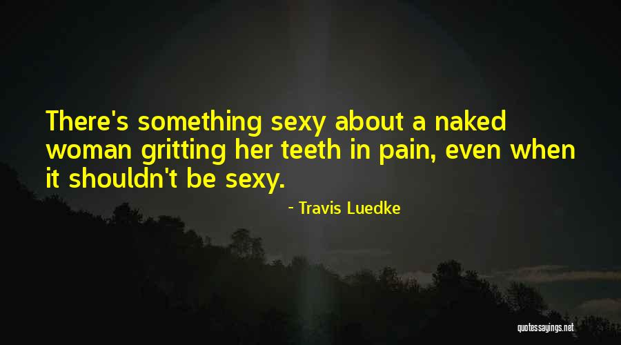 One Upmanship Synonym Quotes By Travis Luedke One Upmanship Synonym Quotes By Travis Luedke