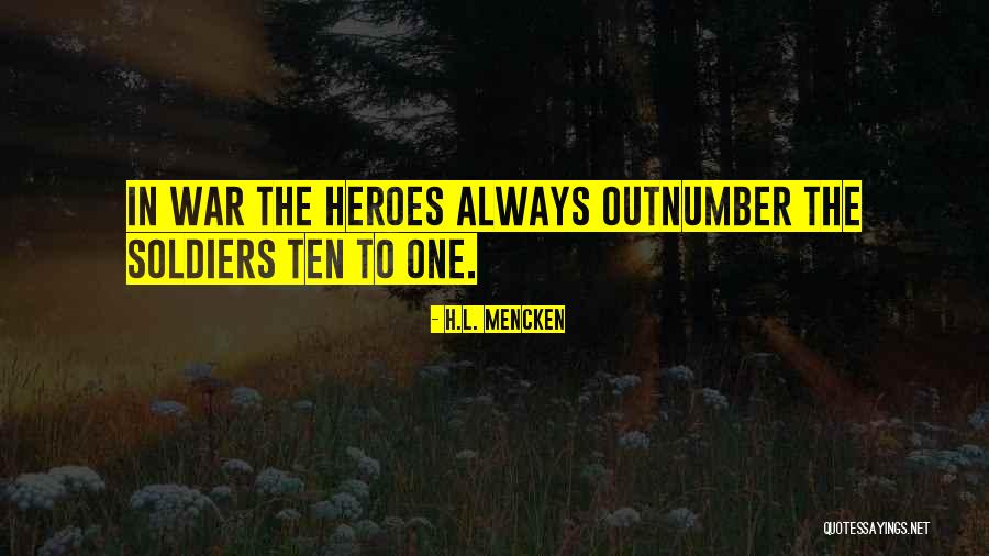 One War Day Quotes By H.L. Mencken One War Day Quotes By H.L. Mencken