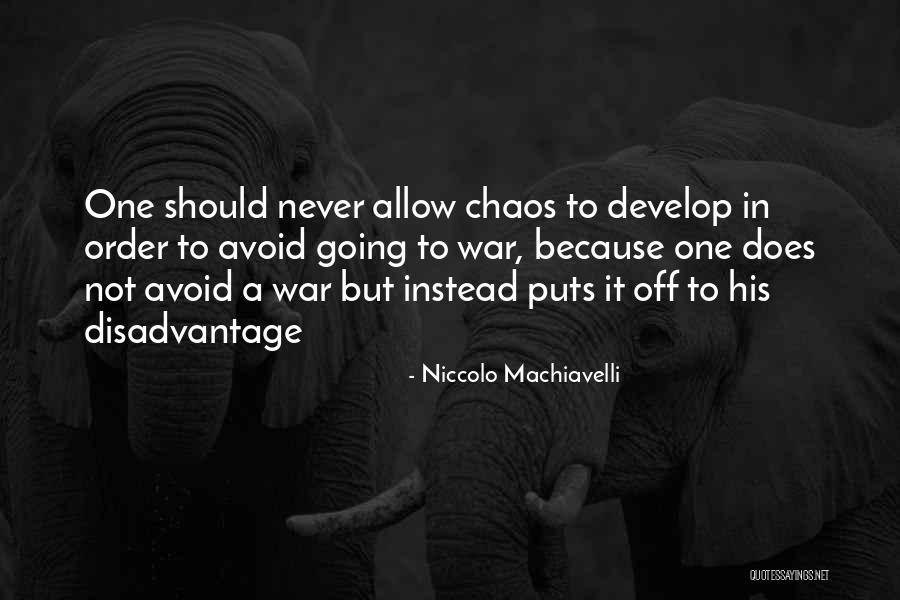 One War Day Quotes By Niccolo Machiavelli One War Day Quotes By Niccolo Machiavelli