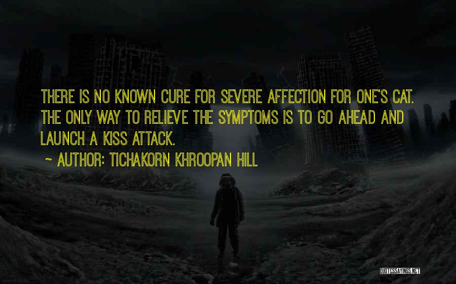 One Way Affection Quotes By Tichakorn Khroopan Hill